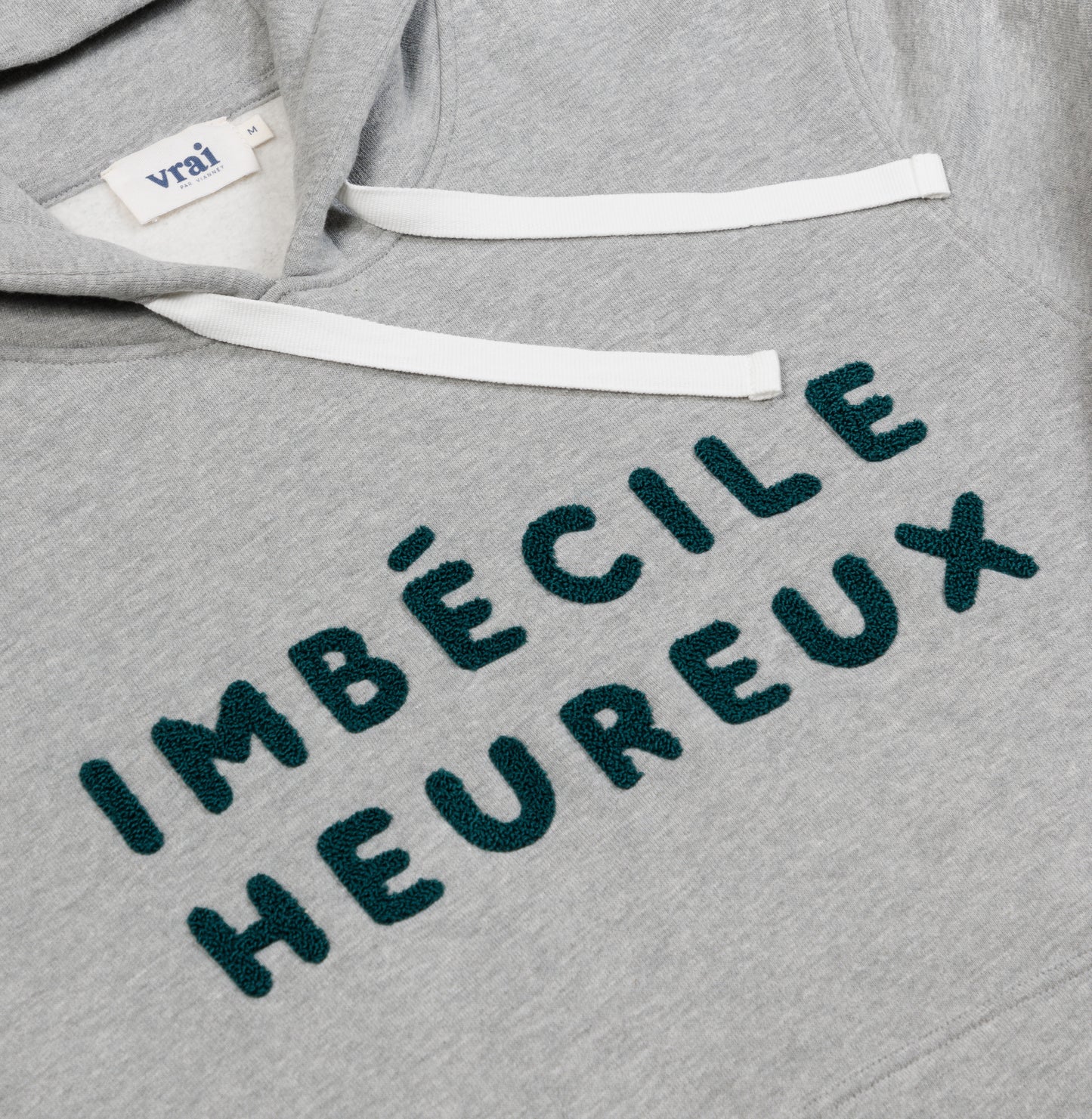 Sweat capuche IMBÉCILE HEUREUX