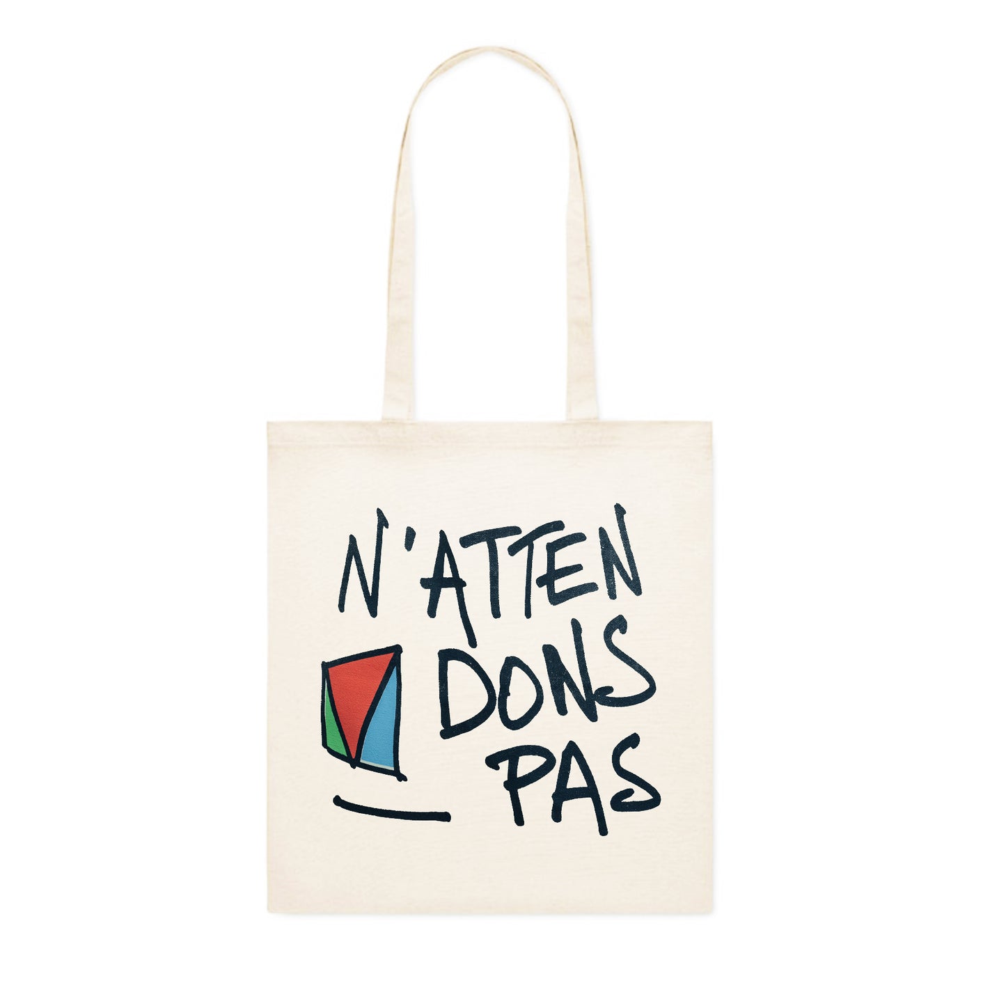 Tote-bag N'ATTENDONS PAS