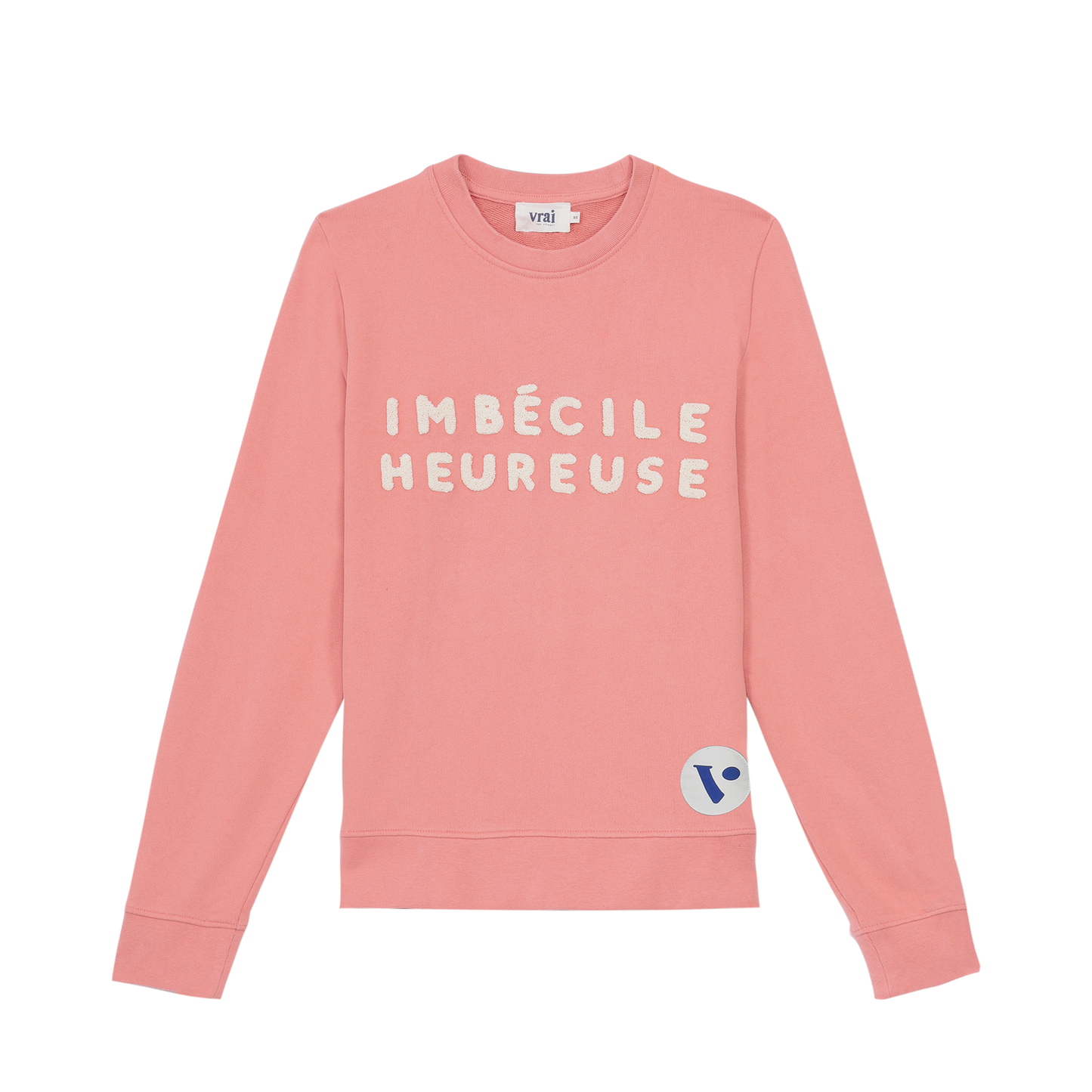 Sweat IMBÉCILE HEUREUSE corail